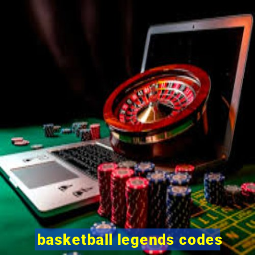 basketball legends codes